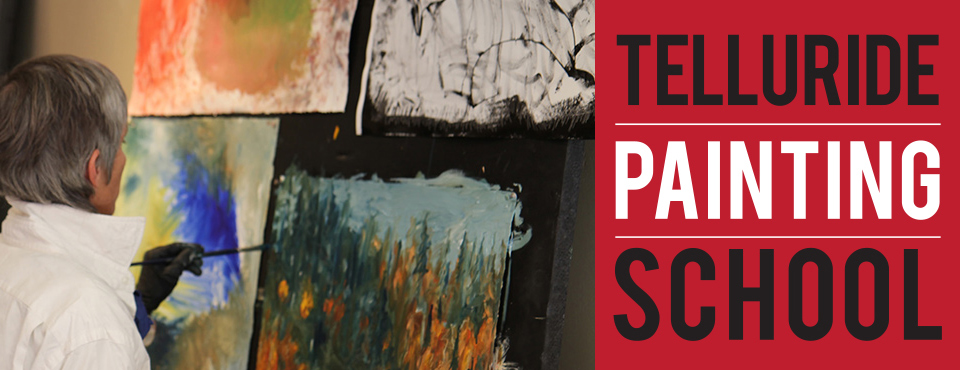 Telluride Painting School Student Exhibition